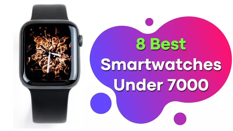 Best-Smartwatch-Under-7000