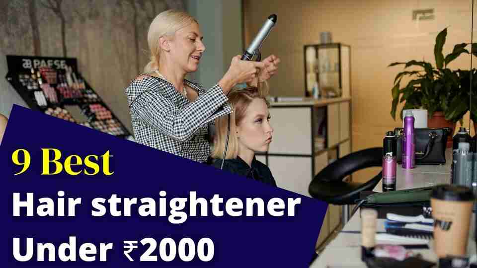 best-hair-straightener-under-2000
