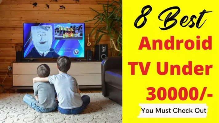 Best-Android-TV-Under-30000